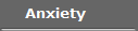 Anxiety